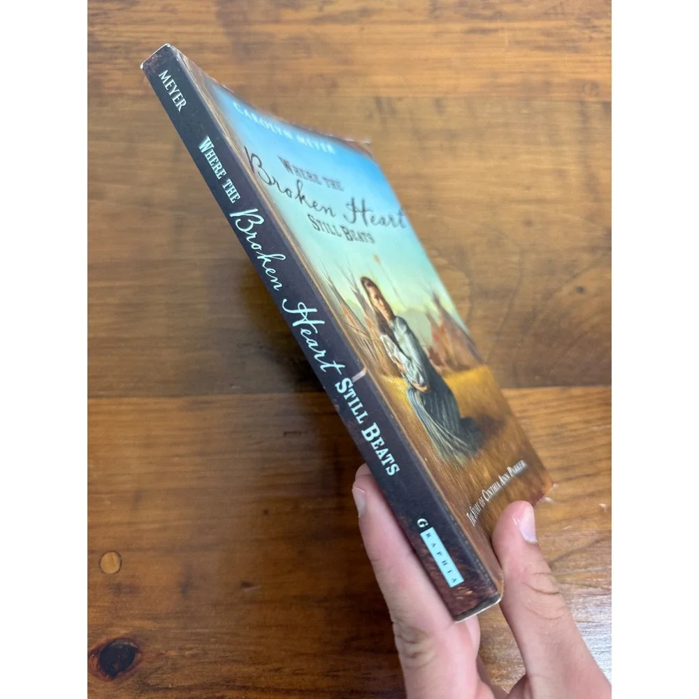 Where the Broken Heart Still Beats Carolyn Meyer Cynthia Ann Parker Paperback